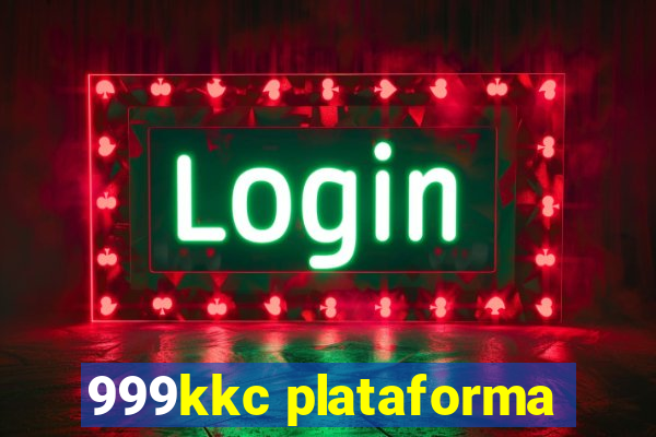 999kkc plataforma